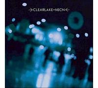Clearlake - Neon