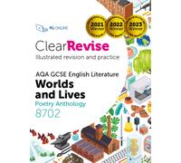 ClearRevise AQA GCSE English Literature 8702; Worlds and Lives Poetry Anthology