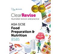 ClearRevise AQA GCSE Food Preparation and Nutrition 8585