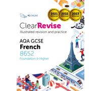 ClearRevise AQA GCSE French 8652 : Foundation and Higher