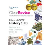 ClearRevise Edexcel GCSE History 1HI0 : Weimar and Nazi Germany 1918-39