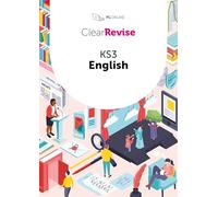 ClearRevise KS3 English: Complete Course Workbook (Includes language, poetry and literature)