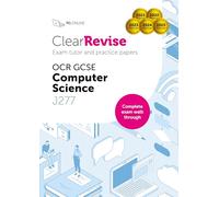 ClearRevise OCR GCSE Computer Science J277 workbook: Exam Tutor and Practice Papers (ClearRevise OCR GCSE Exam Tutor J277)