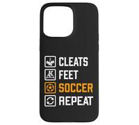 Cleats Feet Soccer Repeat Funny Sports Training Routine Meme Case for iPhone 15 Pro Max