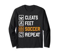 Cleats Feet Soccer Repeat Funny Sports Training Routine Meme Long Sleeve T-Shirt