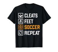 Cleats Feet Soccer Repeat Funny Sports Training Routine Meme Value Graphic T-Shirt