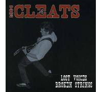Cleats - Lost Voices Broken Strings