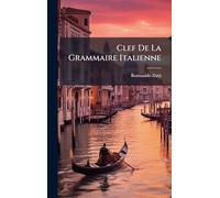 Clef De La Grammaire Italienne
