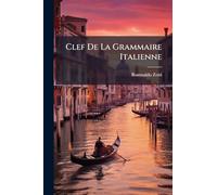Clef De La Grammaire Italienne
