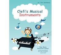 Clefi's Musical Instruments: Music Workbook for the Youngest Musicians (New Music Education School)
