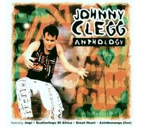 Clegg Johnny - Johnny Clegg Anthology