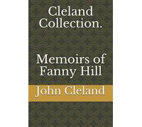 Cleland Collection. Memoirs of Fanny Hill