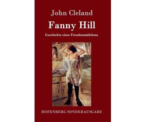 Cleland - Fanny Hill oder Geschichte eines Freudenmdchens - New hardb - X555z