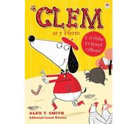 Clem ar y Fferm (Cyfres Clem)