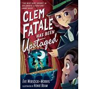 Clem Fatale Has Been Upstaged