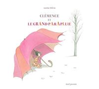 Clémence et le grand parapluie