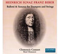 Clemencic Consort - Biber Balletti & Sonatas for Trumpets and Strings