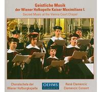 Clemencic Consort:Choralschola - CHORALSCHOLA WIEN GEISTL. MUSIK