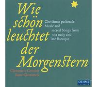 Clemencic Consort - WIE SCHÖN LEUCHTET DER MORGENSTERN