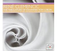 Clemencic, Rene - Tablature of Johannes Von Lublin