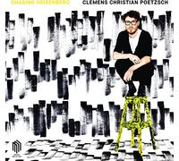 CLEMENS CHRISTIAN POETZSCH - CHASING HEISENBERG [VINYL]