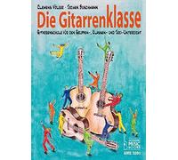 Clemens Völker Jochen Buschmann Die Gitarrenklasse (Paperback)