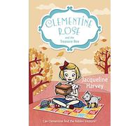Clementine Rose and the Treasure Box: 6 (Clementine Rose, 6)