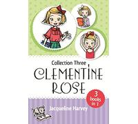 Clementine Rose Collection Three: Volume 3