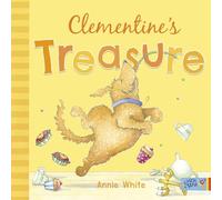 Clementine's Treasure: join lovable family dog, Clementine, as she causes all kinds of mischief when the Queen comes to tea Part of: Clementine series (4 books)