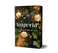 Cleo B. Moon Imperia - you let the fire in: Dystopische Romantasy mi (Paperback)