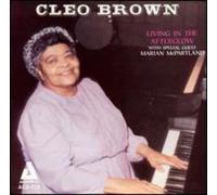Cleo Brown - Living in the Afterglow