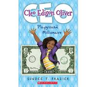 Cleo Edison Oliver, Playground Millionaire