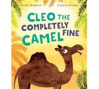 Cleo the Completely Fine Camel