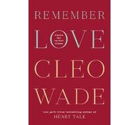 Cleo Wade Remember Love (Hardback)