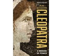 Cleopatra : A Woman of Power