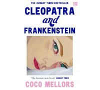 Cleopatra and Frankenstein: ‘This is the hottest new book’ Sunday Times