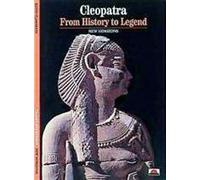 Cleopatra: From History to Legend (New Horizons)