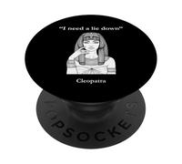Cleopatra I Need A Lie Down Funny Egypt History PopSockets Adhesive PopGrip