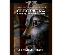 Cleopatra, Last Queen of Egypt: 8 (Ancient Egypt: Kings, Queens, and Dynasties)
