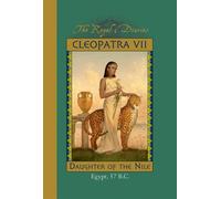 Cleopatra VII: Daughter of the Nile (Royal Diaries)