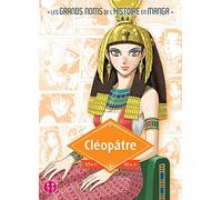 Cléopâtre (Les grands noms de l'Histoire en manga (1))