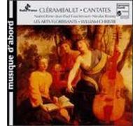 Clerambault: Cantates / Rime, Fouchecourt, Rivenq; Christie, Les Arts Florissants by unknown (1995-01-24)