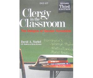 Clergy in the Classroom: The Religion of Secular Humanism