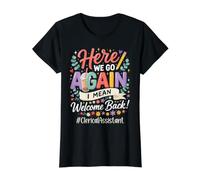 Clerical Assistant Here We Go Again Back to School Value Graphic T-Shirt, Women, Black, XL