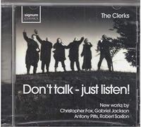 CLERKS EDWARD WIC - DON'T TALK - JUST LISTEN THE CLERKS - CD - K3z