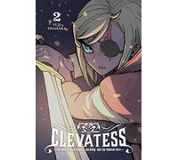 Clevatess: The King of Dark Beasts, the Baby, and the Undead Hero, Vol. 2