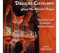 Cleveland, Douglas - Plays the Rosales Organ