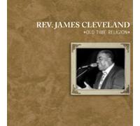 Cleveland, James - Old Time Religion