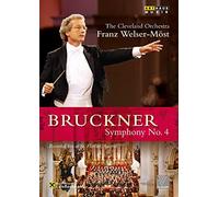 CLEVELAND ORCHESTRA - ANTON BRUCKNER SYMPHONY NO. 4 - DVD - H4z