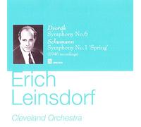Cleveland Orchestra - Dvorak Symphony No.6 / Schumann Symphony No.1 Erich Leinsdorf - Cleveland Orchestra